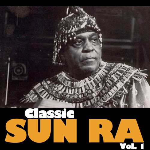 Classic Sun Ra, Vol. 1