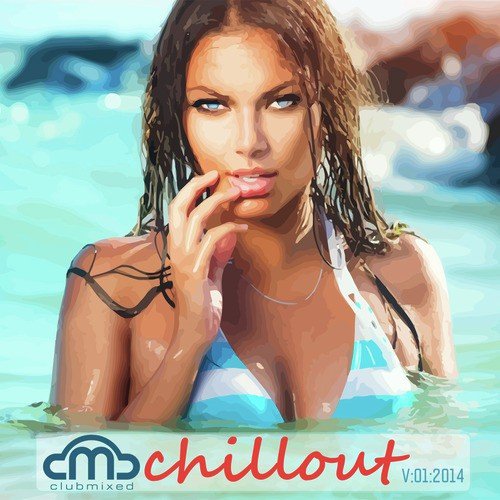 Clubmixed Chillout, Vol. 1