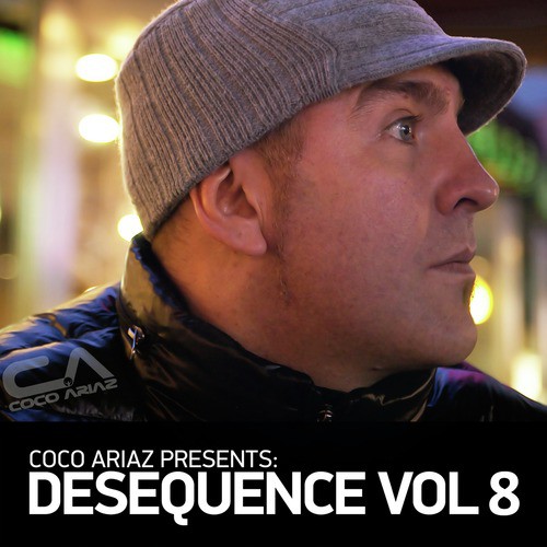 Coco Ariaz Presents Desequence, Vol. 8