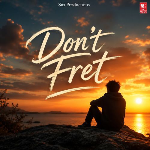 Dont Fret