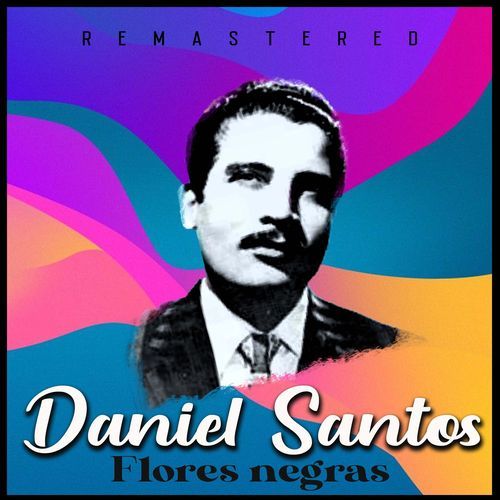Flores negras (Remastered) cover art
