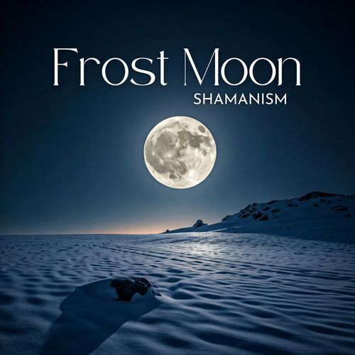 Frost Moon Shamanism