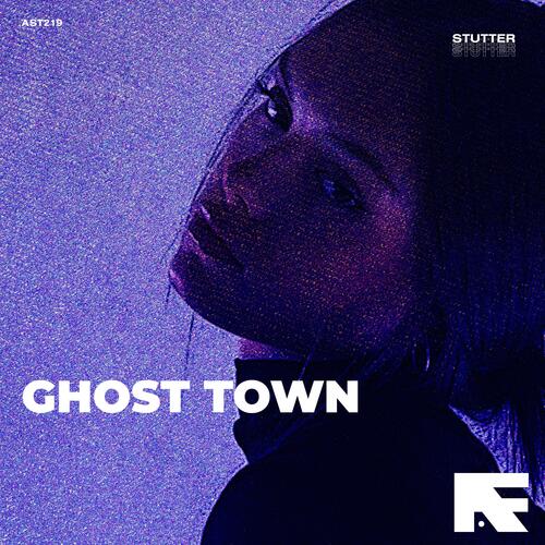 Ghost Town (Stutter Techno)