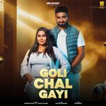 Goli Chal Gayi