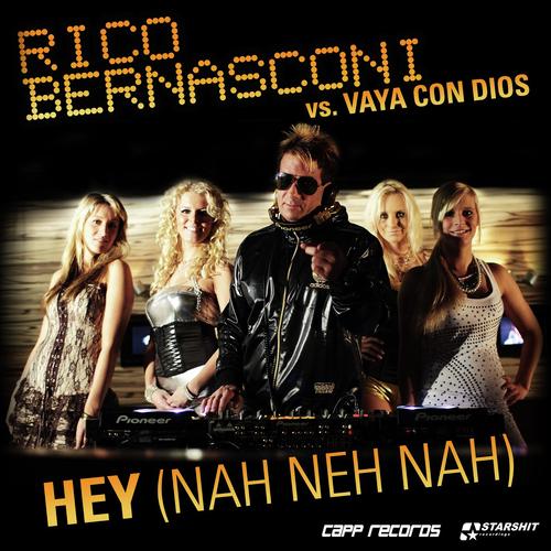 Nah Neh Nah (Rico Bernasconi vs Vaya Con Dios)