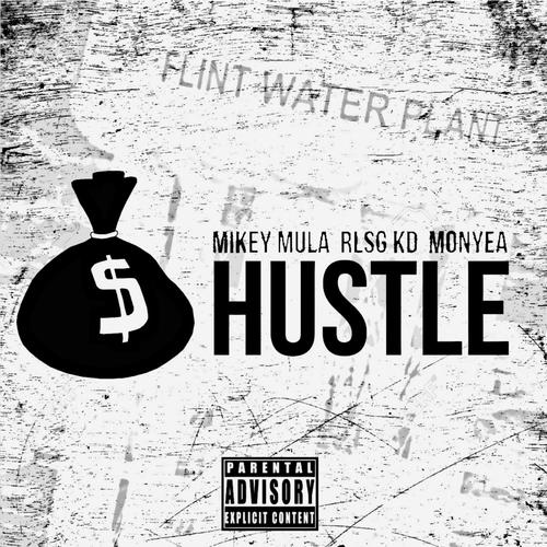 Hustle (feat. RLSG KD &amp; Monyea)_poster_image