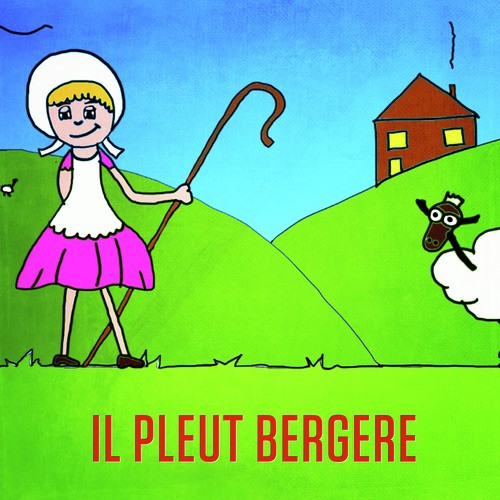 Il pleut, il pleut, bergère - Single