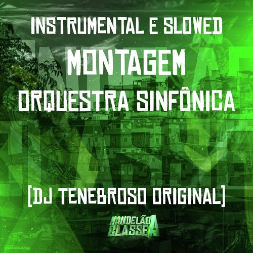 Instrumental e Slowed - Montagem Orquestra Sinfônica_poster_image