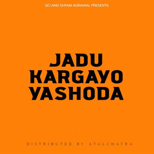 Jadu kargayo yashoda - live