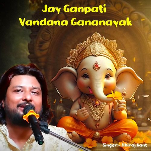 Jay Ganpati Vandana Gananayak