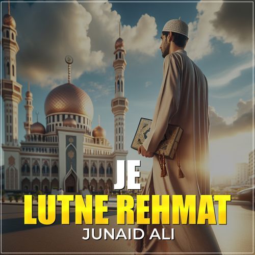 Je Lutne Rehmat