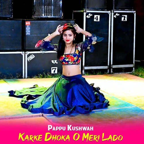 Karke Dhoka O Meri Lado