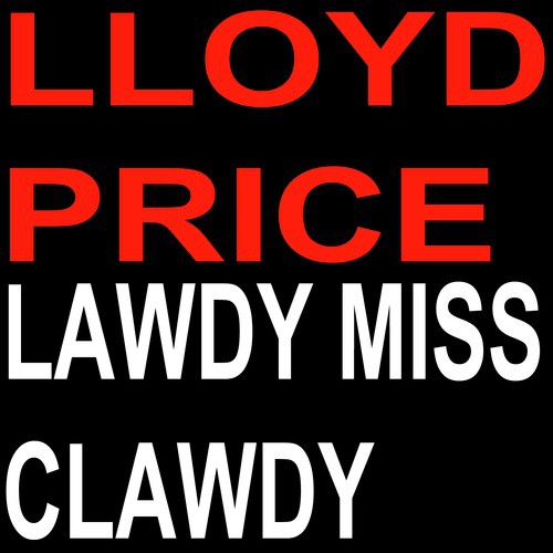 Lawdy Miss Clawdy