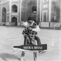 Mera Bhai-Cg0yRhB5Amc