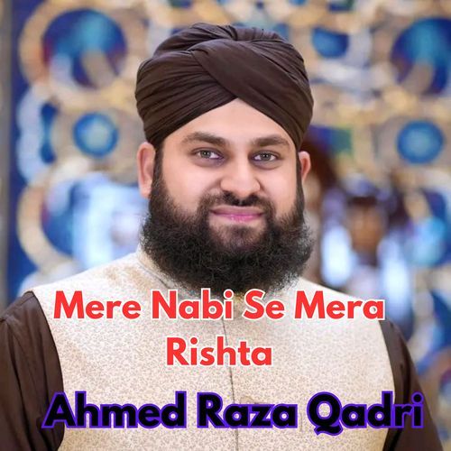 Mere Nabi Se Mera Rishta_poster_image