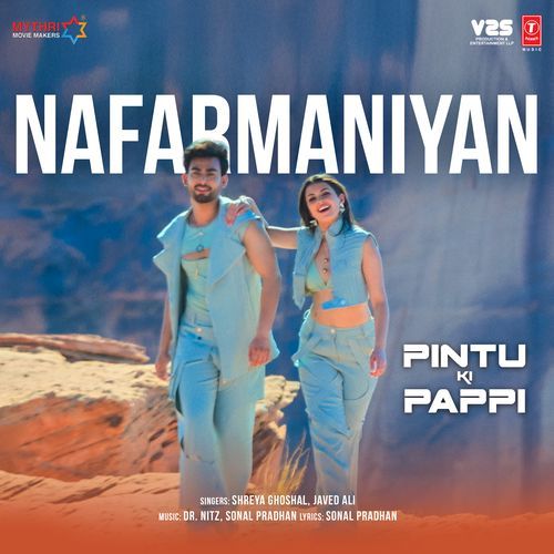 Nafarmaniyan (From "Pintu Ki Pappi")