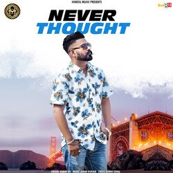 Never Thought-IDItVDxBAVg