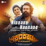 Ninnane Nannane (From "Karikaada - Kannada")