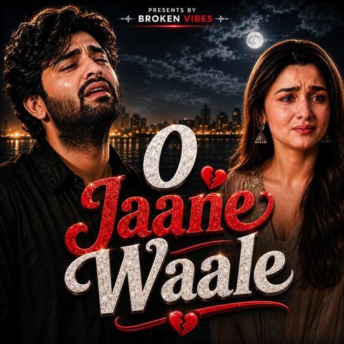 O Jaane Waale