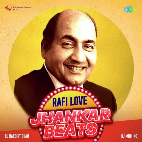Rafi Love Jhankar Beats Songs Download - Free Online Songs @ JioSaavn