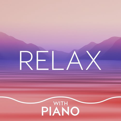 Relax With Piano