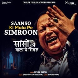 Saanso Ki Mala Pe Simroon