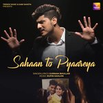 Sahan To Pyaareya