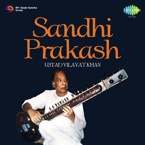 Sandhi Prakash - Ustad Vilayat Khan