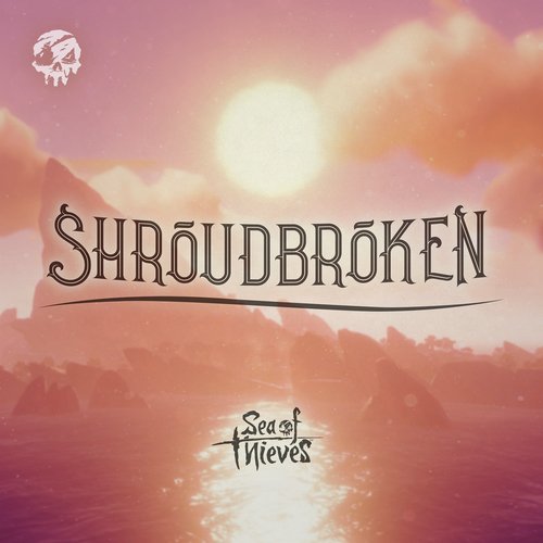 Shroudbroken (Original Game Soundtrack)