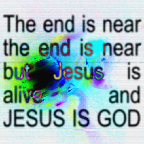 The End Is Near