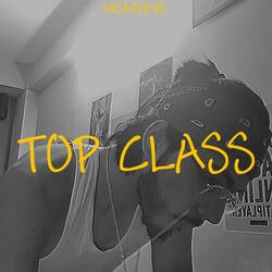 Top Class-MQxGXyRoXAM