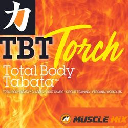 Total Body Tabata, Torch - 20:10, Music for Fit Pros