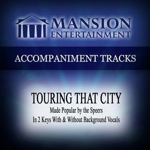 Touring That City (High Key Eb-F with Background Vocals)