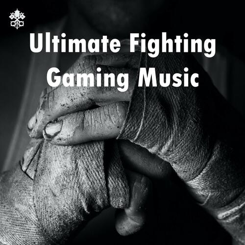 Ultimate Fighting Gaming Music