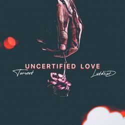 Uncertified Love (Studio Demo)-Ol8sYzZRUlI