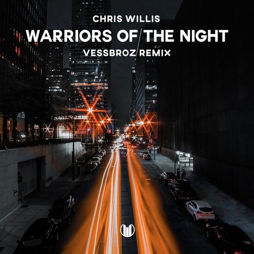 Warriors Of The Night (Vessbroz Remix) cover art