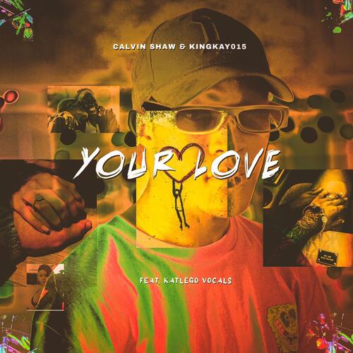 Your Love (feat. Katlego Vocals)_poster_image