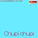 chupi chupi