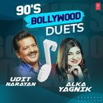 90'S Bollywood Duets - Udit Narayan,Alka Yagnik