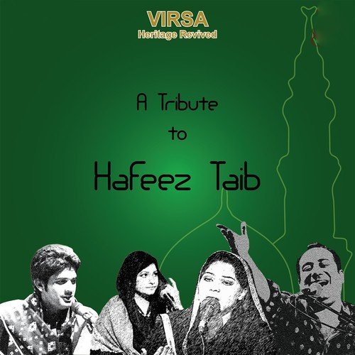 A Tribute To Hafeez Taib