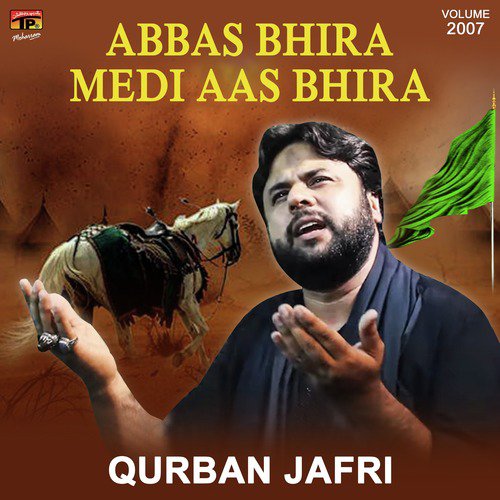 Abbas Bhira Medi Aas Bhira, Vol. 2007