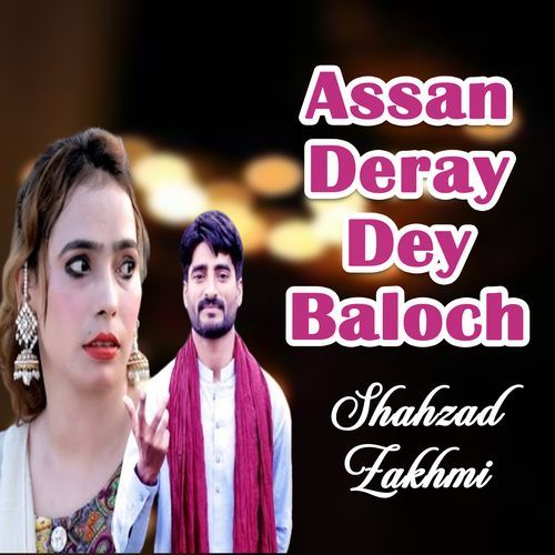 Assan Deray Dey Baloch