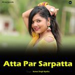 Atta Par Sarpatta