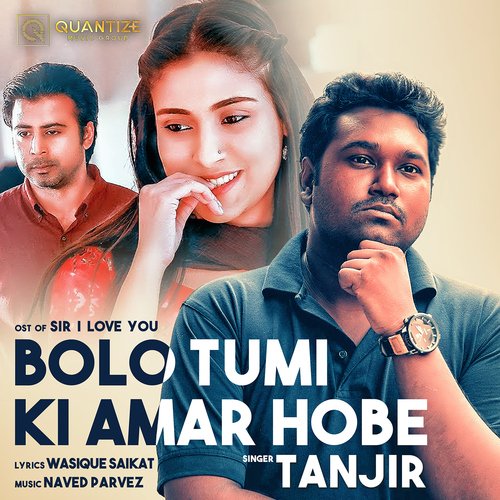 Bolo Tumi Ki Amar Hobe (Original Sound Track of "Sir I Love You")