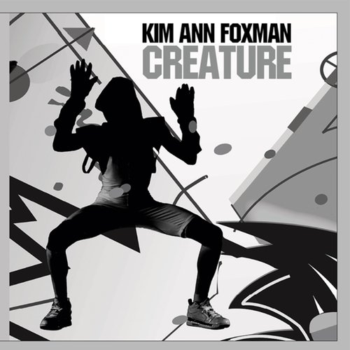 Creature (Kim Ann Foxman Remix) cover art