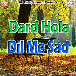 Dard Hola Dil Me Sad-RQwnWRBKcEA