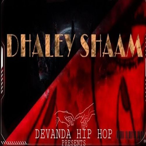 Dhaley Shaam