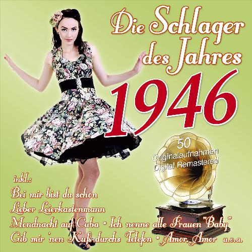 Die Schlager des Jahres 1946