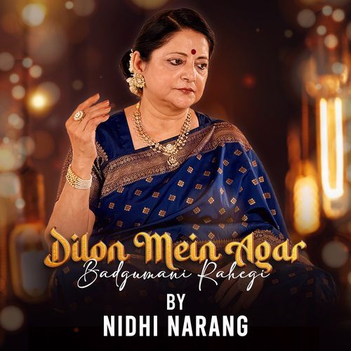 Dilon Mein Agar Badgumani Rahegi