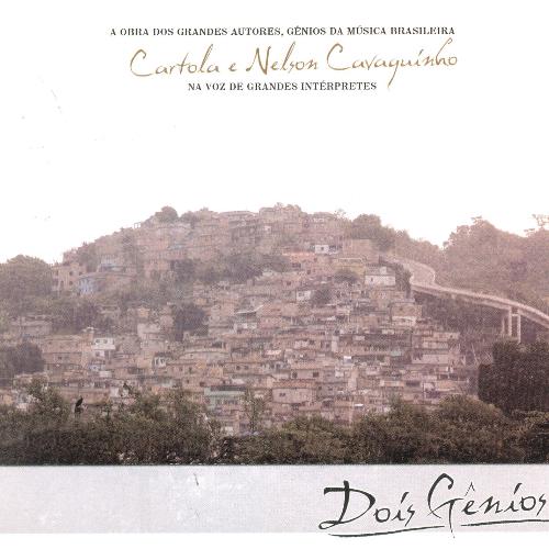 Dois Gênios - Cartola & Nelson Cavaquinho